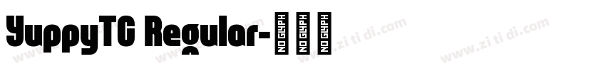 YuppyTC Regular字体转换